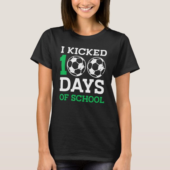 Camiseta Eu atirei 100 dias da escola 100º dia para o futeb (Frente)