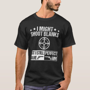 Camiseta Eu Atirei Vazios Mas Tenho O Objetivo Perfeito De