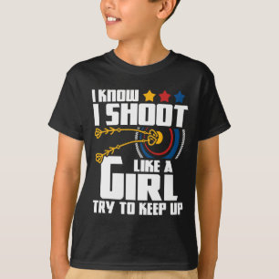 Camiseta Eu Atiro Como Uma Rapariga - Arco Do Arqueiro Bowm