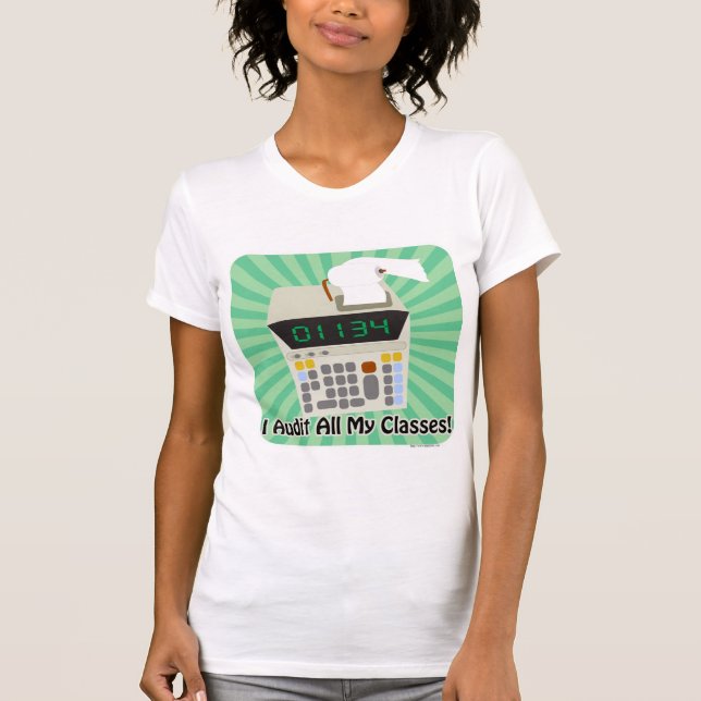 Camiseta Eu audito minhas aulas de faculdade, Slogan engraç (Frente)