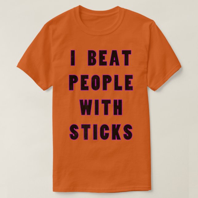 Camiseta Eu Bato Pessoas Com Sticks Esportivos Atleta S (Frente do Design)