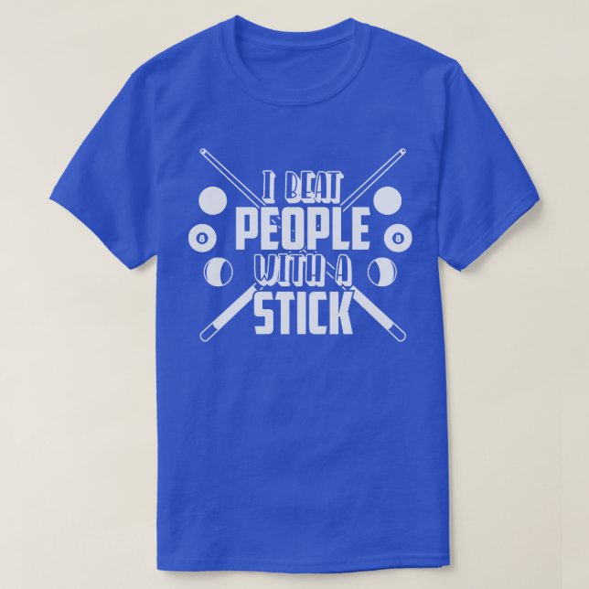 Camiseta Eu Bato Pessoas Com Um Bloco De Bilhar (Frente do Design)
