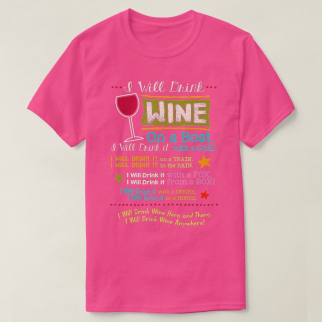 Camiseta Eu Beberei Vinho Em Todo Lugar Um Vinho Engraçado (Frente do Design)