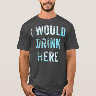Camiseta Eu Beberia Aqui