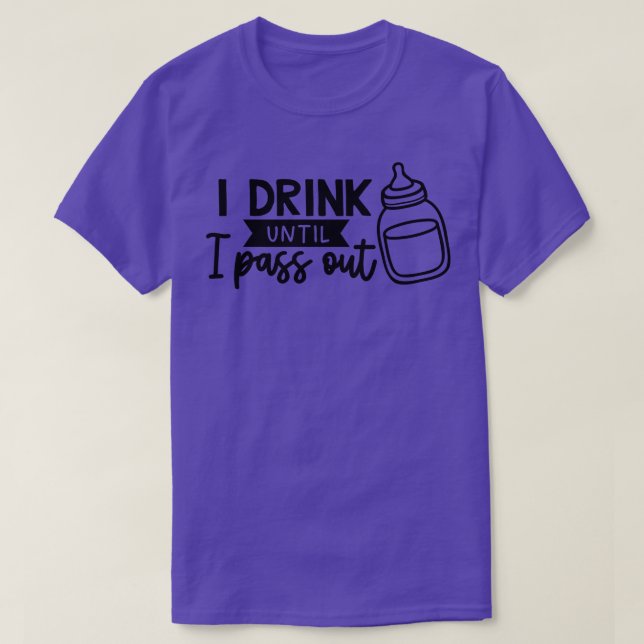 Camiseta Eu Bebo Até Sair (Frente do Design)