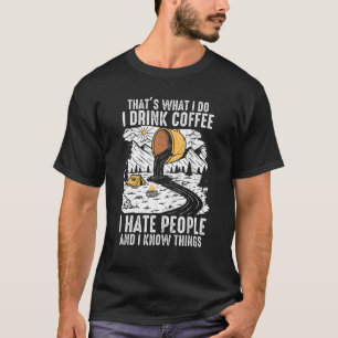Camiseta Eu Bebo Café E Eu Sei Das Coisas Viciado Em Cafeín