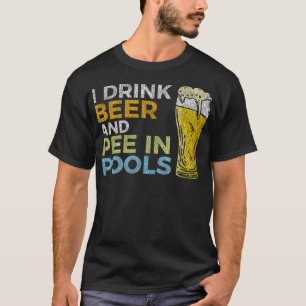 Camiseta Eu Bebo Cerveja E Pee Em Piscinas Engraçadas Vinta