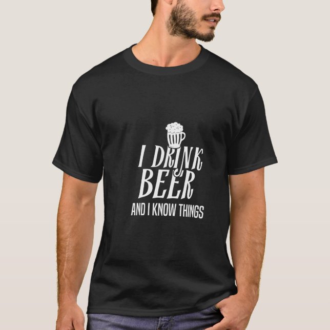 Camiseta Eu bebo cerveja e sei coisas (Frente)