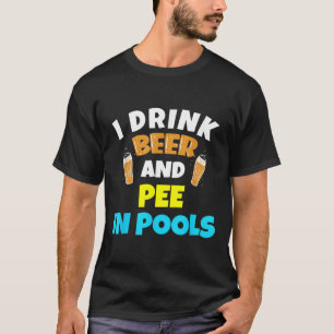 Camiseta Eu Bebo Cerveja E Urino Em Piscinas Lago Rio Prese