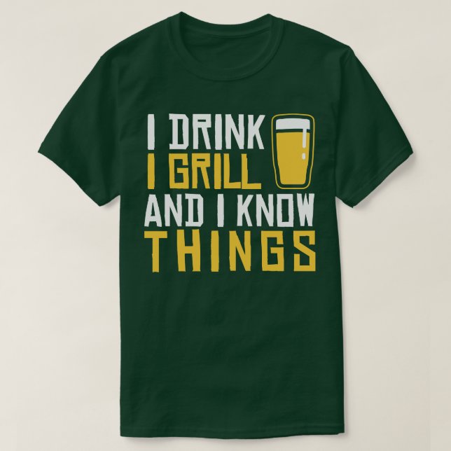 Camiseta Eu Bebo Grelha E Sei Coisas (Frente do Design)
