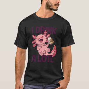 Camiseta Eu bebo muito Bebendo Axolotl 6