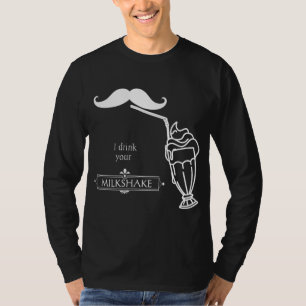 Camiseta Eu Bebo Seu Milkshake Engraçado Dizendo Unisex