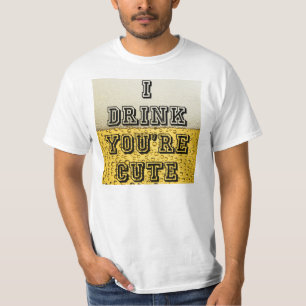 Camiseta Eu Bebo Você É Fofo