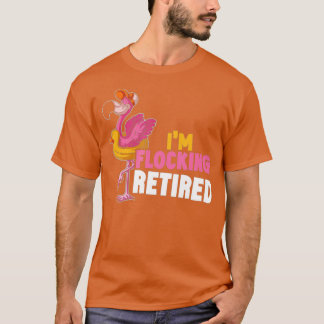 Camiseta Eu Bloqueio Flamingo Bird Retirement Engraçado