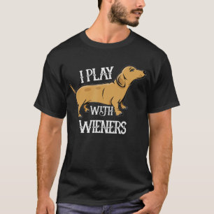 Camiseta Eu Brinco Com Wieners Engraçados Cachinhos Cachorr