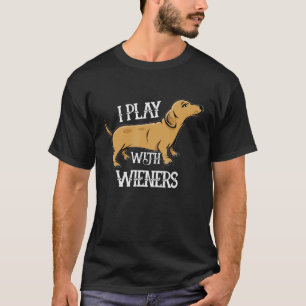Camiseta Eu Brinco Com Wieners Engraçados Cachinhos Cachorr