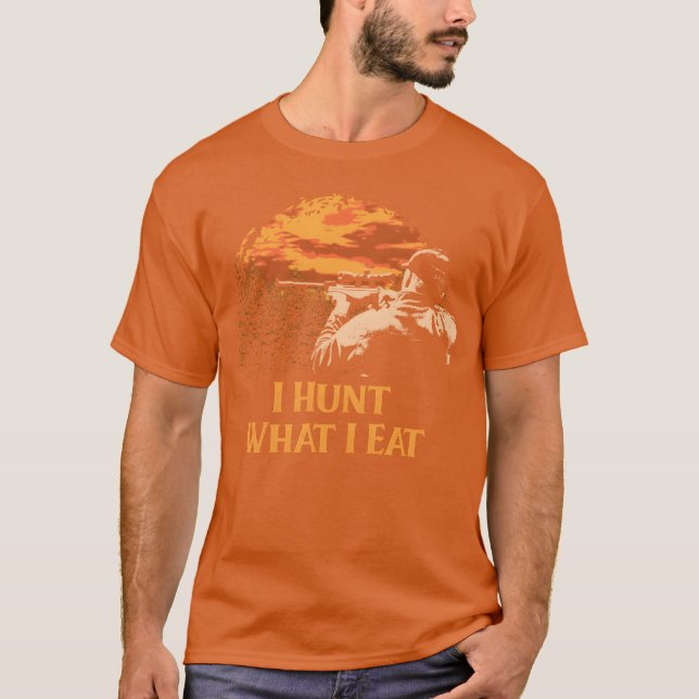 Camiseta Eu Caço O Que Eu Como Caça Vida Selvagem Caçador F (Frente)
