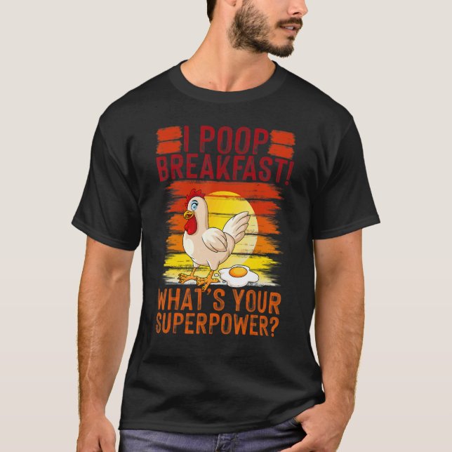 Camiseta Eu Cago Café da Manhã Qual é o Seu Superpoder, Fra (Frente)