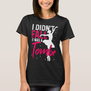 Camiseta Eu Caí Era Uma Dança De Dança De Tombe
