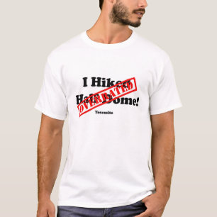 Camiseta Eu caminhei a meia abóbada avaliada em excesso
