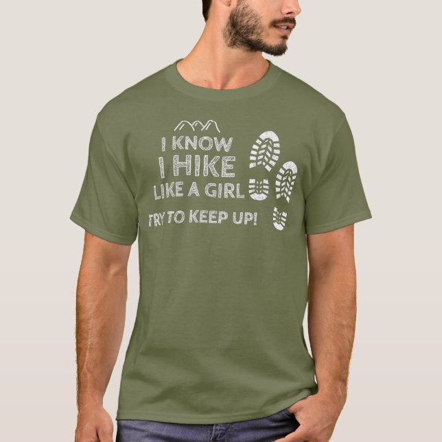 Camiseta Eu Caminho Como Uma Menina Hiker Shirt Melhor Pres (Frente)