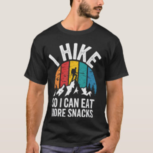 Camiseta Eu caminho para poder comer mais lanches engraçado