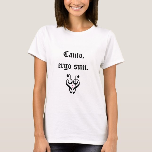 Camiseta Eu canto, conseqüentemente eu sou! (Latino) (Frente)