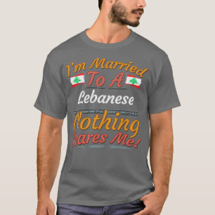 Camiseta Eu Casei Com Um Libanês Nada Me Assusta Com Presen