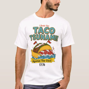 Camiseta Eu Cavalguei a Onda de Taco Tsunami Contra o Desaf