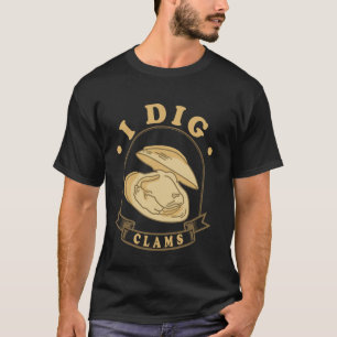 Camiseta Eu cavo amêijoas cavando amêijoas catador de amêij