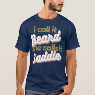 Camiseta Eu chamo de barba ela chama de sela 1