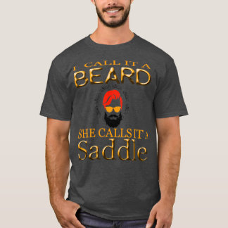 Camiseta eu chamo de barba ela chama isso de sela engraçada