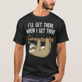 Camiseta Eu Chegarei Lá Quando Eu Chegar Lá -