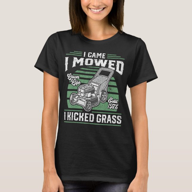 Camiseta Eu Cheguei A Falar Que Eu Chamei Grass Funny Lawn  (Frente)