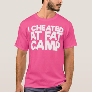 Camiseta Eu Cheio No Acampamento De Gordura