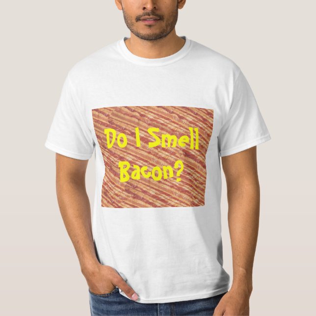 Camiseta Eu cheiro o bacon? T-shirt (Frente)