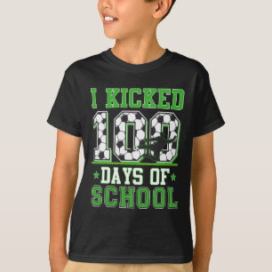 Camiseta Eu Chutei 100 Dias De Futebol Escolar Dia 100 Meni