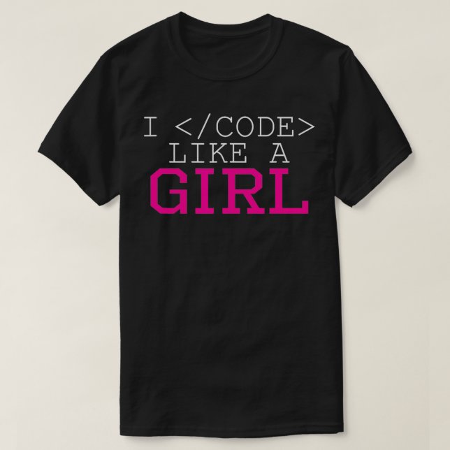 Camiseta Eu Codifico Como Uma Menina Engraçada Codificando  (Frente do Design)