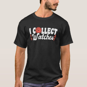 Camiseta Eu Coleciono Relógios Relojoeiro Horologista 2