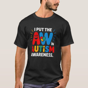 Camiseta Eu Coloco o Aw na Consciência do Autismo