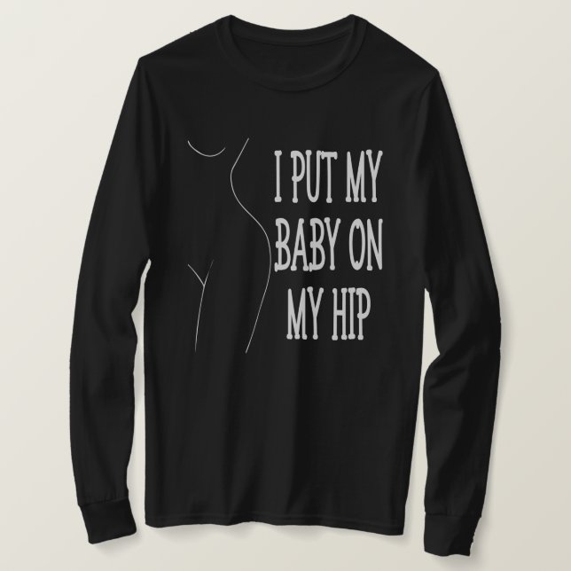 Camiseta Eu Coloquei Meu Bebê Na Minha Mamãe Engraçada E Be (Frente do Design)