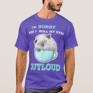 Camiseta Eu coloquei meus olhos em voz alta Gato sarcástico