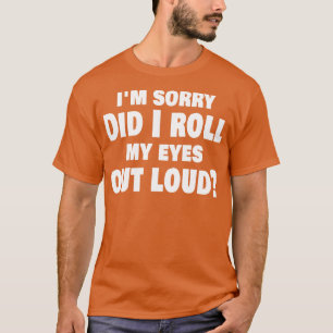 Camiseta Eu coloquei meus olhos em voz alta, presente sarcá