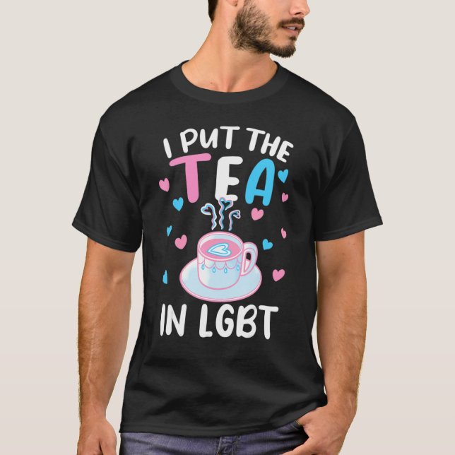 Camiseta Eu Coloquei O Chá Na Lgbt Transgender Lgbtq Orgulh (Frente)