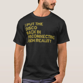 Camiseta Eu Coloquei O Disco De Volta Desconectando Da Real
