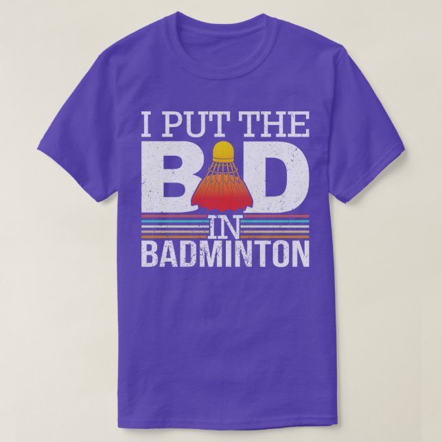 Camiseta Eu Coloquei O Mau Em Badminton (Frente do Design)