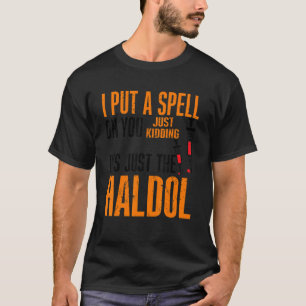 Camiseta Eu Coloquei Um Spell Em Você Apenas Fazendo Isso A