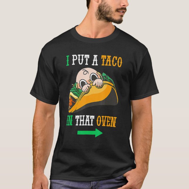 Camiseta Eu Coloquei Um Taco Naquela Oven Cinco De Maio 5 M (Frente)
