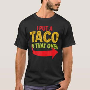 Camiseta Eu Coloquei Um Taco Naquele Cinco De Gravidez De F