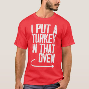 Camiseta Eu Coloquei Uma Turquia Naquele Pai Engraçado Para